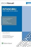 Intangibili: profili contabili fiscali e valutativi libro