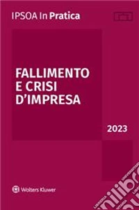 Fallimento e crisi d'impresa 2023