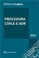 Procedura civile e ADR 2023 libro