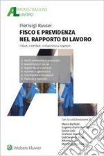 Fisco e previdenza nel rapporto di lavoro libro