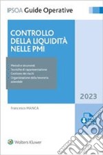 Controllo della liquidità nelle PMI. Con software libro