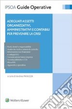 Adeguati assetti organizzativi amministrativi e contabili per prevenire la crisi libro