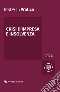 Crisi d'impresa e insolvenza 2024