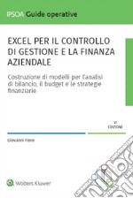 Excel per il controllo di gestione e la finanza aziendale libro