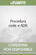 Procedura civile e ADR