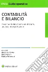 Contabilità e bilancio. Tecniche di rilevazione, valutazione, analisi e interpretazione libro
