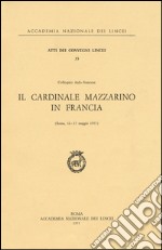 Il cardinale Mazzarino in Francia