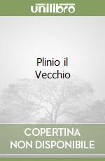 Plinio il Vecchio libro