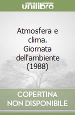 Atmosfera e clima. Giornata dell'ambiente (1988) libro