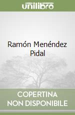 Ramón Menéndez Pidal