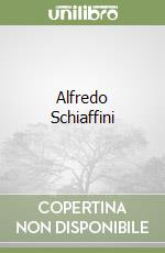 Alfredo Schiaffini libro