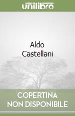 Aldo Castellani libro