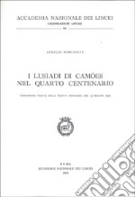 I Lusiadi di Camoes nel IV Centenario libro