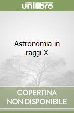 Astronomia in raggi X