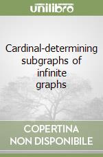 Cardinal-determining subgraphs of infinite graphs libro
