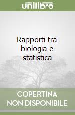 Rapporti tra biologia e statistica