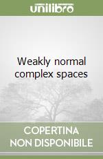 Weakly normal complex spaces