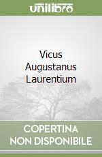 Vicus Augustanus Laurentium