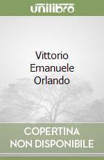 Vittorio Emanuele Orlando libro