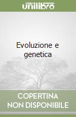 Evoluzione e genetica
