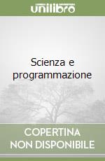 Scienza e programmazione