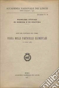 Fisica delle particelle elementari libro