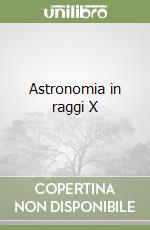 Astronomia in raggi X
