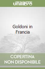 Goldoni in Francia libro