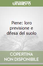 Piene: loro previsione e difesa del suolo