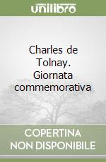 Charles de Tolnay. Giornata commemorativa libro