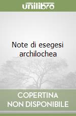 Note di esegesi archilochea libro