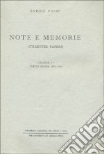 Note e memorie-Collected papers. Vol. 2: United States (1939-1954) libro