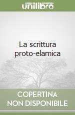 La scrittura proto-elamica