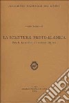 La scrittura proto-elamica. Vol. 1: La scrittura e il contenuto dei testi libro di Meriggi Piero