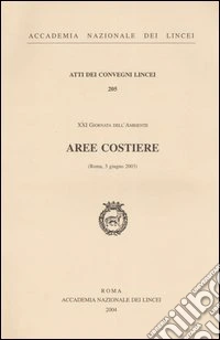 Aree costiere. 21ª Giornata dell'ambiente (Roma, 5 giugno 2003) libro