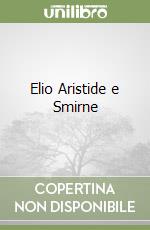 Elio Aristide e Smirne