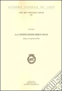 La Costituzione ieri e oggi