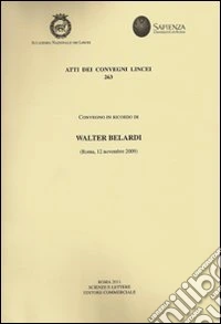 Convegno in ricordo di Walter Belardi. ACL libro