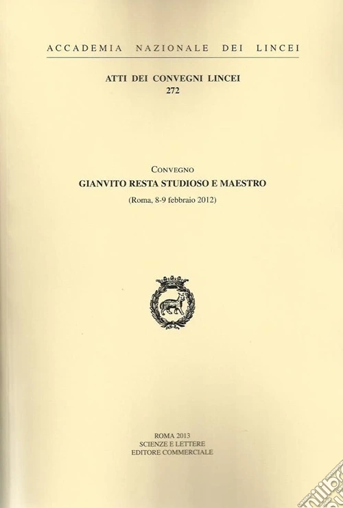 Gianvito Resta studioso e maestro (Roma, 8-9 febbraio 2012)