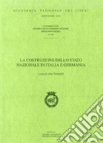 La costruzione delle stato nazionale in Italia e Germania libro