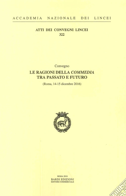 Le ragioni della Commedia tra passato e futuro
