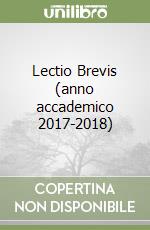 Lectio Brevis (anno accademico 2017-2018) libro