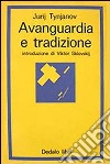 Avanguardia e tradizione libro