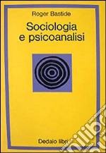 Sociologia e psicoanalisi libro