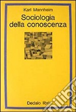 Sociologia della conoscenza libro