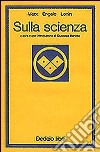 Sulla scienza libro di Marx Karl Engels Friedrich Lenin Barletta G. (cur.)