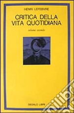 Critica della vita quotidiana. Vol. 2 libro