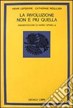 La rivoluzione non è più quella