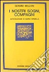 I nostri sogni, compagni libro