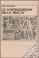 Le Contraddizioni della realtà. La narrativa italiana degli anni '50 e '60 libro